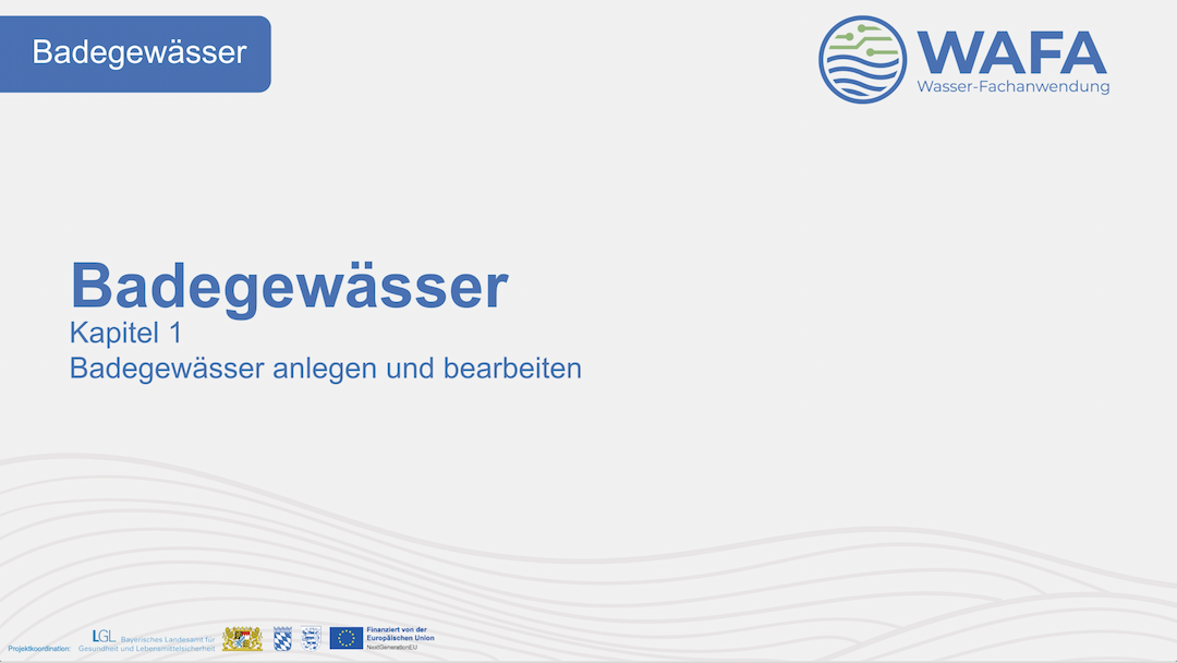 Badegewässer - Kapitel 1: Badegewässer anlegen und bearbeiten