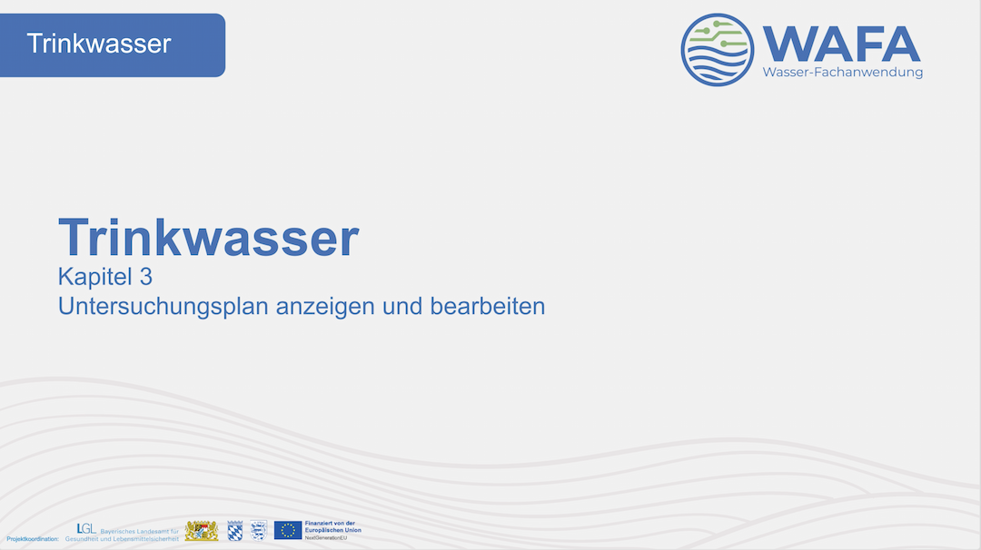 Trinkwasser - Kapitel 3: Untersuchungsplan anzeigen und bearbeiten
